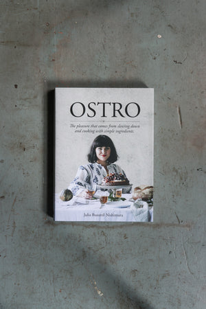 Ostro - The Pleasure That Comes From Slowing Down... By Julia Busuttil-Nishimura