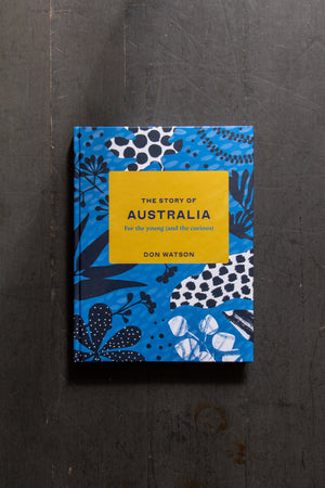 The Story of Australia by Don Watson