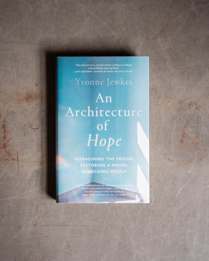 An Architecture of Hope by Yvonne Jewke