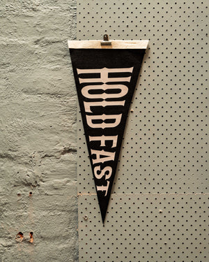 Hold Fast Pennant Flag