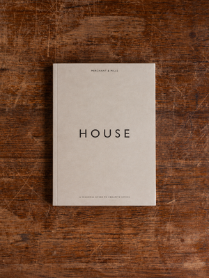 Merchant & Mills The House Book