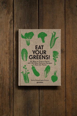 Eat Your Greens By anette Dieng and Ingela Persson