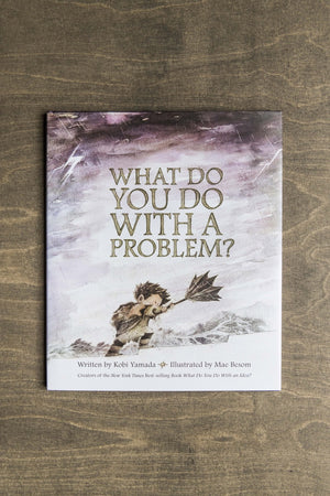 What Do You Do With a Problem by Kobi Yamada12