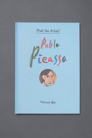 Meet the Artist Pablo Picasso by Patricia Geis