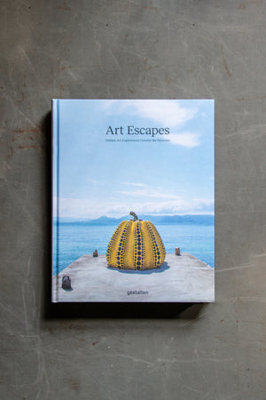 Art as Escapes: Hidden Art Experiences Outside the Museum