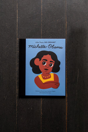 Michelle Obama: Little People Big Dreams By Maria Isabel Sanchez