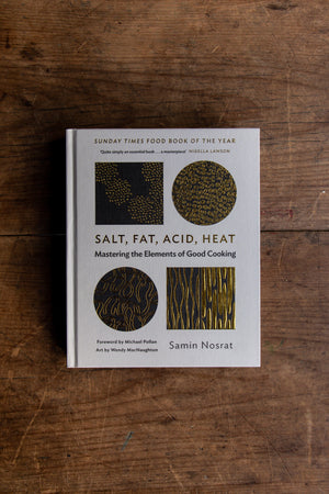 Salt, Acid, Fat, Heat By Samin Nosrat