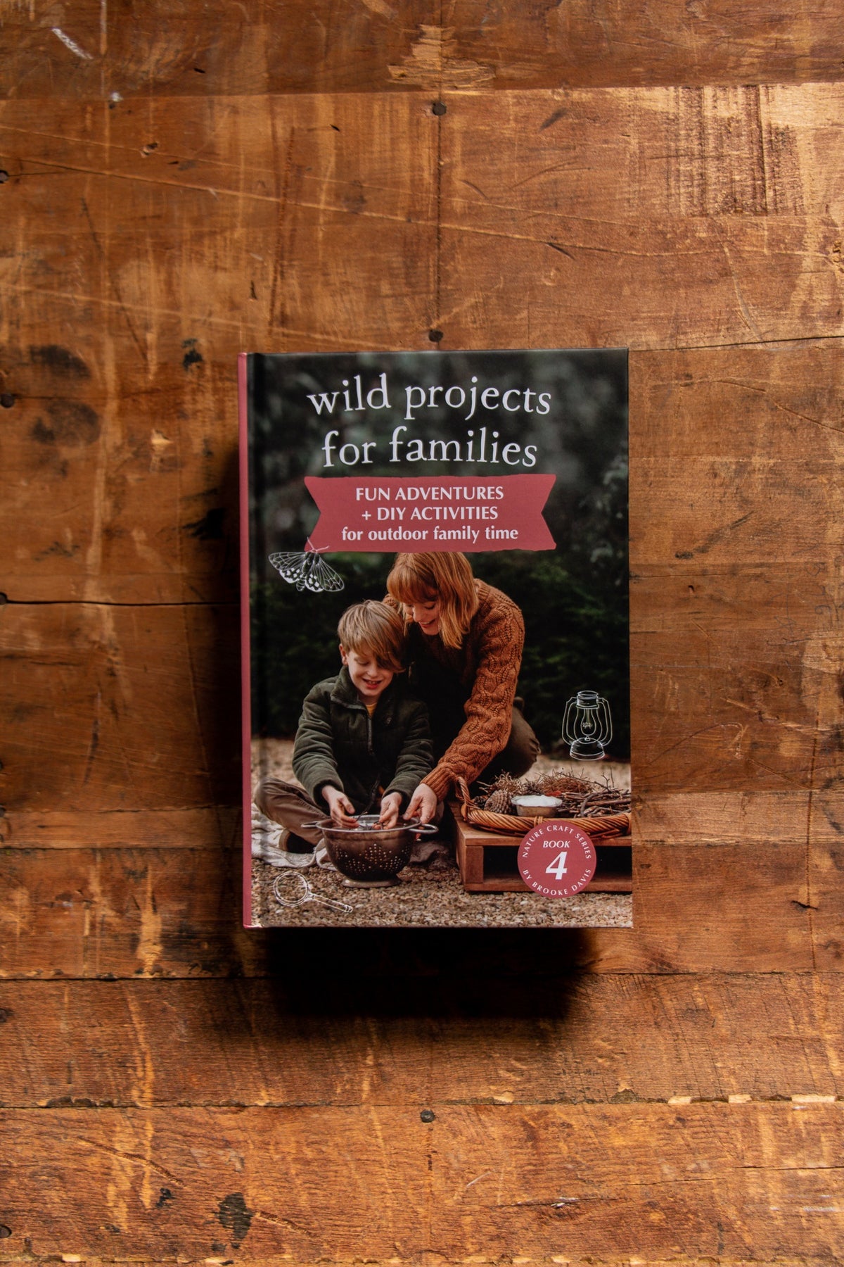 Your Wild Book Wild Projects For Families – The Hub General Store